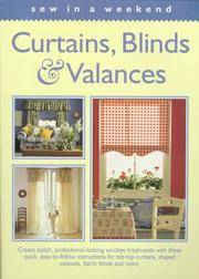 Sew in a Weekend - Curtains, Blinds & Valances