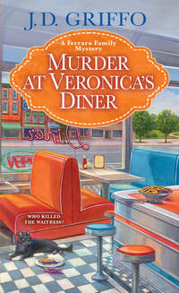 Murder at Veronicas Diner (A Ferrara Family Mystery)