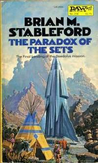 Paradox of the Sets by Brian M. Stableford - 1979-10-02