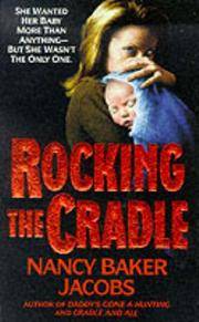 ROCKING THE CRADLE