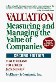 Valuation: Measuring and Managing the Value of Companies (Frontiers in Finance Series)