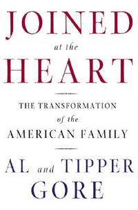 Joined at the Heart: The Transformation of the American Family