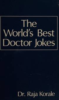 The Worlds Best Doctor Jokes (Worlds best jokes)