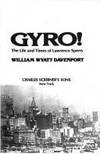 Gyro!:  The Life and Times of Lawrence Sperry.