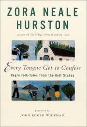 image of Every Tongue Got to Confess: Negro Folk-Tales from the Gulf States