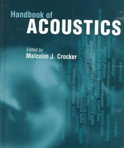 Handbook of Acoustics by Malcolm J. Crocker | Hardback | pp Handbook of Acoustics by Malcolm J. Crocker | Hardback | pp