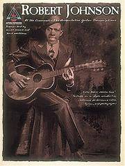 Robert Johnson: At the Crossroads