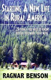 cover of Starting A New Life In Rural America: 21 Things You Need to Know Before You Make Your Move