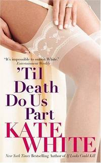 'Til Death Do Us Part by Kate White - from Better World Books (SKU: GRP88543620)
