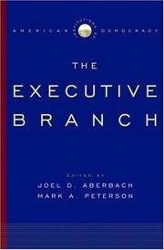 The Executive Branch.