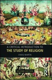 A Critical Introduction to the Study of Religion