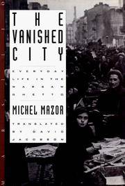 The Vanished City: Everyday Life in the Warsaw Ghetto by Michel Mazor - 1st Edition - 1994 - from Judd Books (SKU: c32696)