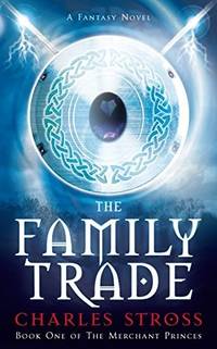image of The Family Trade (Merchant Princes 1)