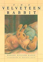 The Velveteen Rabbit (Creative Editions) de Margery Williams Bianco; Moniquie Felix; Illustrator-Moniquie Felix - 1994-08