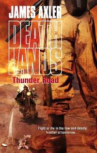 Thunder Road (Deathlands, Bk. 83)