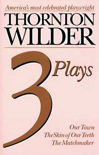 Thornton Wilder Three Plays