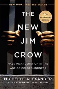 image of New Jim Crow, The
