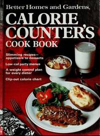 Better Homes and Gardens Calorie Counter's Cook Book