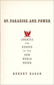 cover of Of Paradise and Power: America and Europe in the New World Order