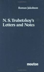 N.S. Trubetzkoy's Letters and Notes (Janua Linguarum Series Maior)