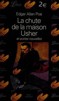 La Chute de la maison Usher et Autres nouvelles