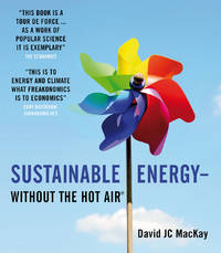 Sustainable Energy - Without the Hot Air