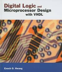 Digital Logic and Microprocessor Design with VHDL 1/E [??????] Hwang