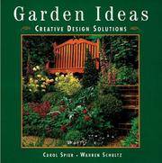 GARDEN IDEAS: Creative Design Solutions