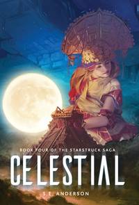 Celestial (Starstruck Saga)