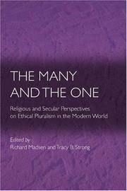 The Many and the One: Religious and Secular Perspectives on Ethical Pluralism in the Modern World...