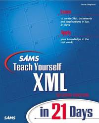Sams Teach Yourself XML in 21 Days (2nd Edition)