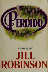 Perdido, A Novel - Advance Reading Edition by Robinson, Jill - 1978