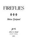 Fireflies by Naipaul, Shiva