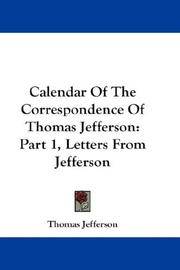 image of Calendar Of The Correspondence Of Thomas Jefferson: Part 1, Letters From Jefferson