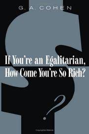 If You'Re an Egalitarian, How Come You'Re So Rich