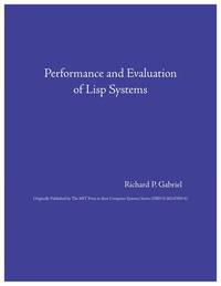 cover of Performance and Evaluation of Lisp Systems (Computer Systems Series)