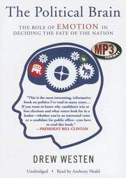 image of Political Brain: The Role of Emotion in Deciding the Fate of the Nation, Library Edition