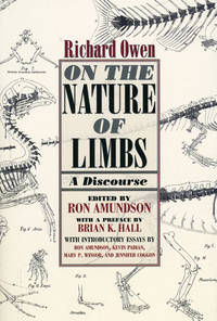On the Nature of Limbs: A Discourse by Owen, Richard