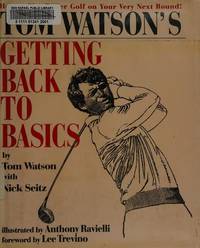 Tom Watson's Getting Back to Basics