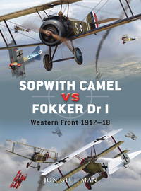 Duel 7: Sopwith Camel vs Fokker Dr I: Western Front 1917-18 (Duel)