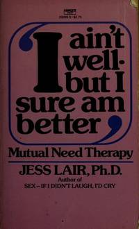 I AINT WELL SURE BETT Lair Ph.D., Jess