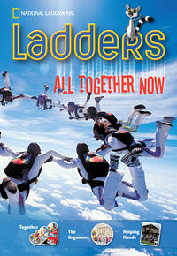 Ladders Non-Common Core 3: All Together Now! (above-level; Social Studies) (Ladders, Non-common...