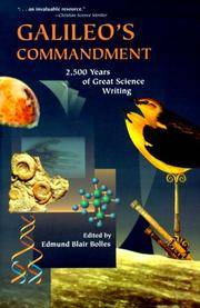 Galileo's Commandment: 2, 500 Years of Great Science Writing