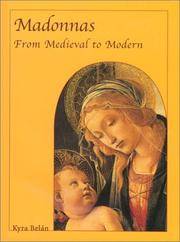 Madonnas : From Medieval to Modern