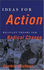 Ideas for Action: Relevant Theory for Radical Change