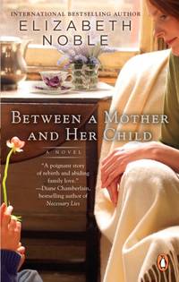 Between A Mother And Her Child - 