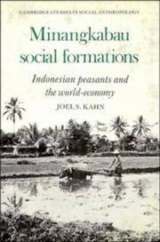 Minangkabau Social Formations : Indonesian Peasants and the World- Economy