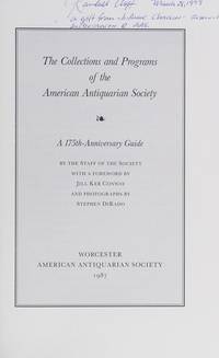 The Collections and Programs of the American Antiquarian Society