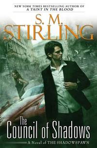 The Council of Shadows: A Novel of the Shadowspawn