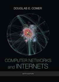 Computer Networks and Internets (ISBN: 9780133587937)